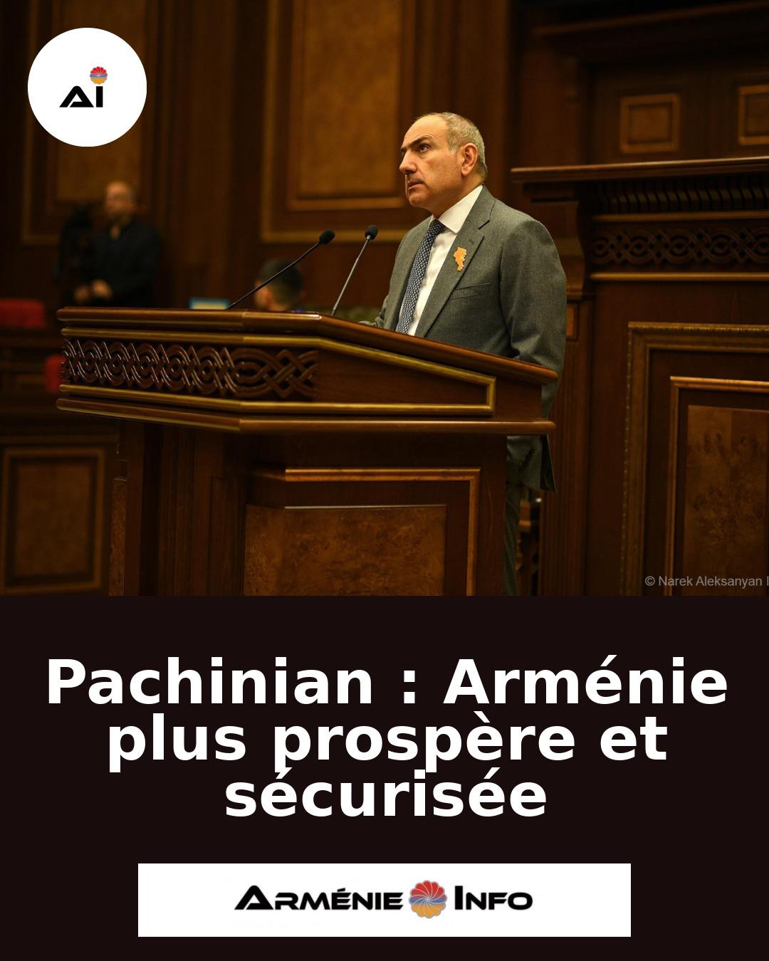 Pachinian-Armenie-plus-prospere-et-securisee