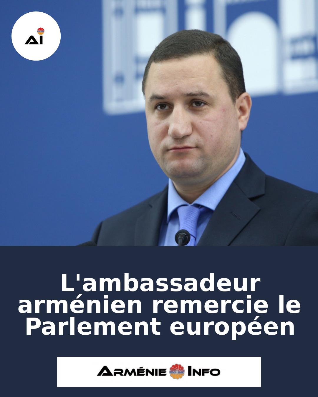 Lambassadeur-armenien-remercie-le-Parlement-europeen