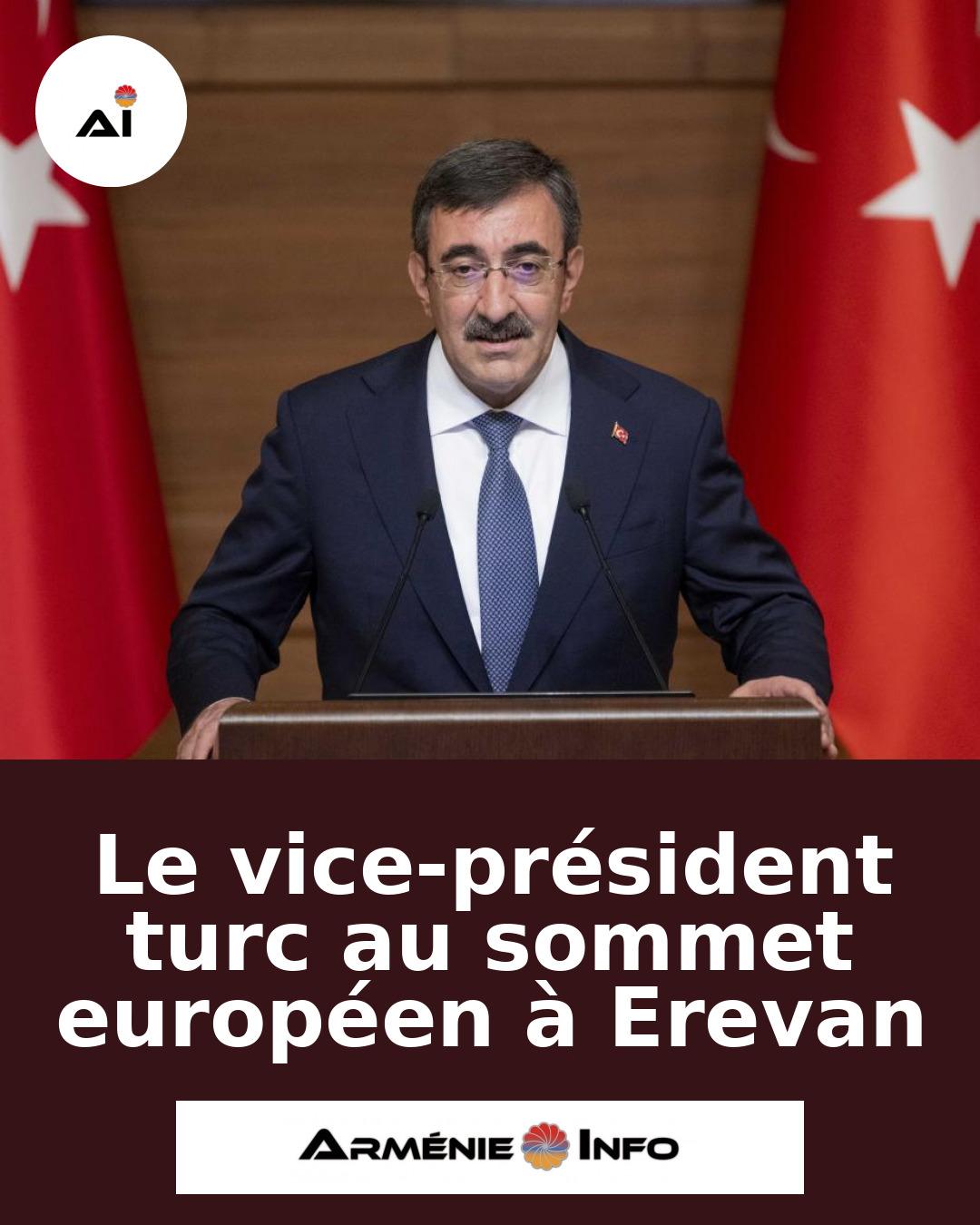 Le-vice-president-turc-au-sommet-europeen-a-Erevan