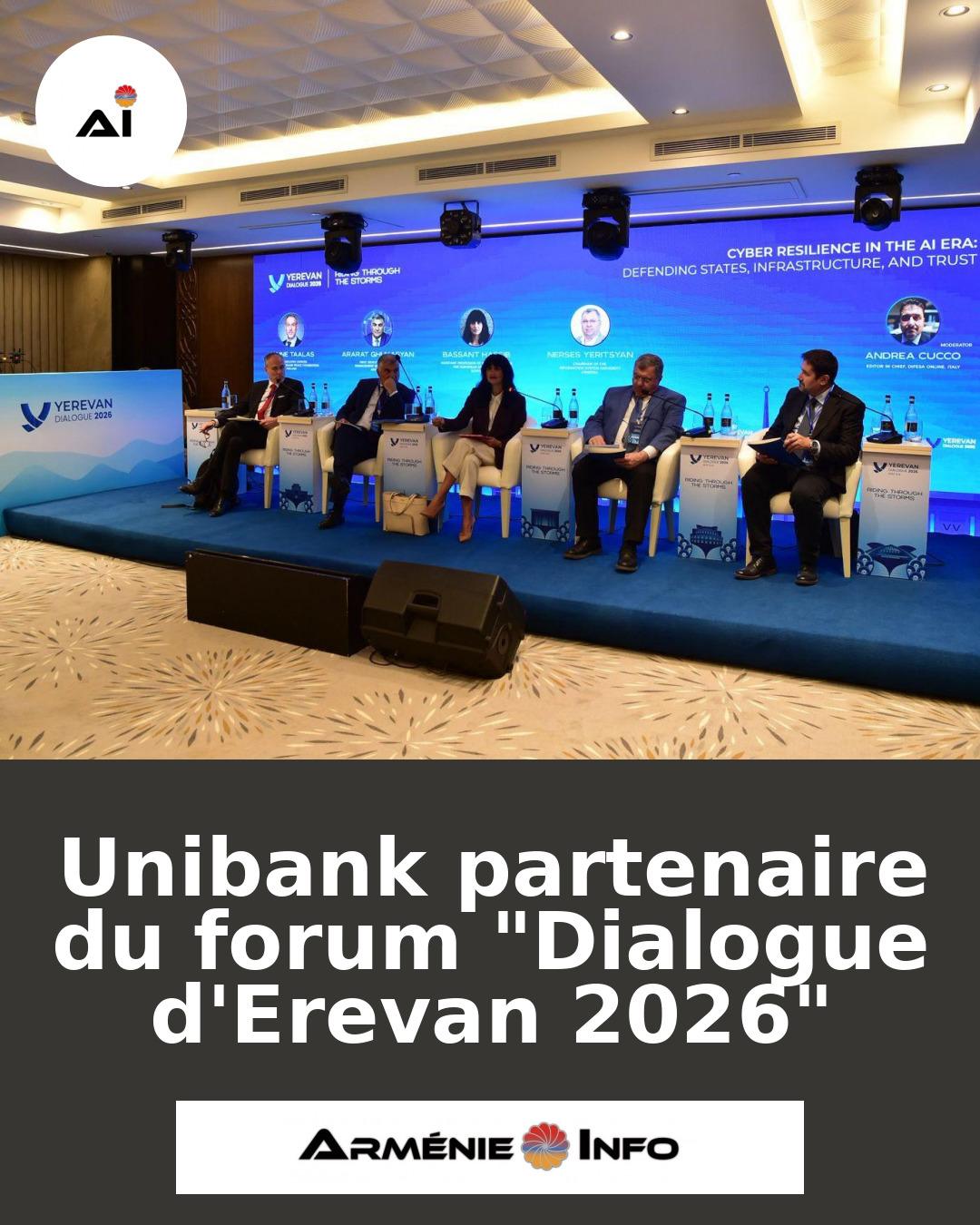 Unibank-partenaire-du-forum-Dialogue-dErevan-2026