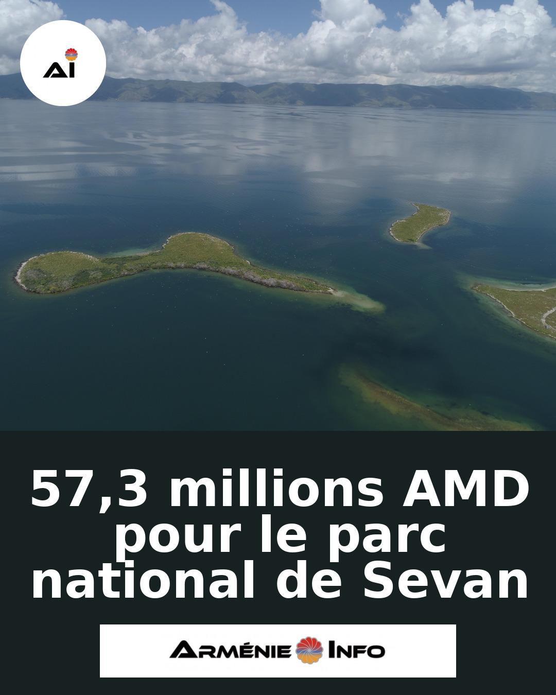 573-millions-AMD-pour-le-parc-national-de-Sevan