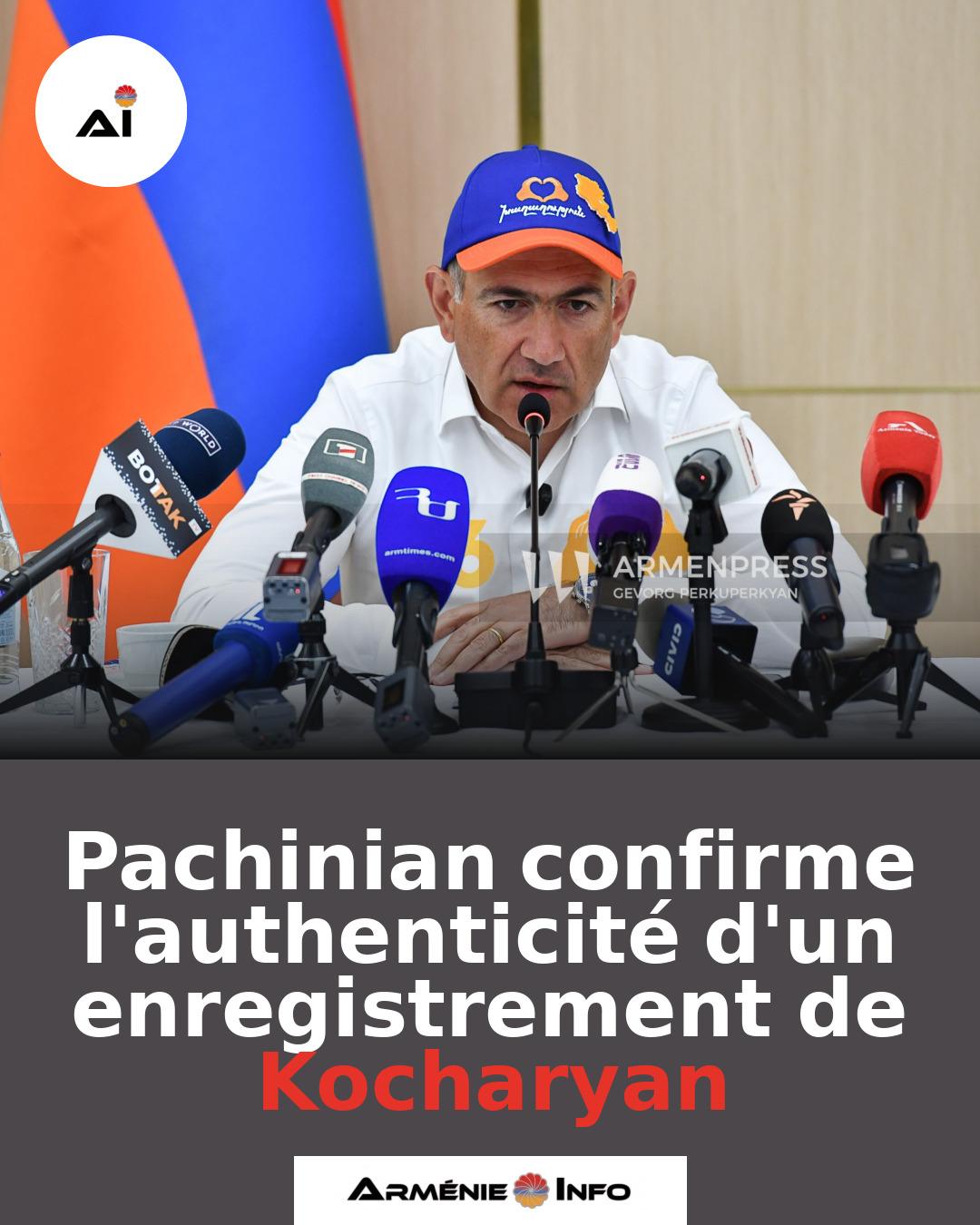 Pachinian-confirme-lauthenticite-dun-enregistrement-de-Kocharyan