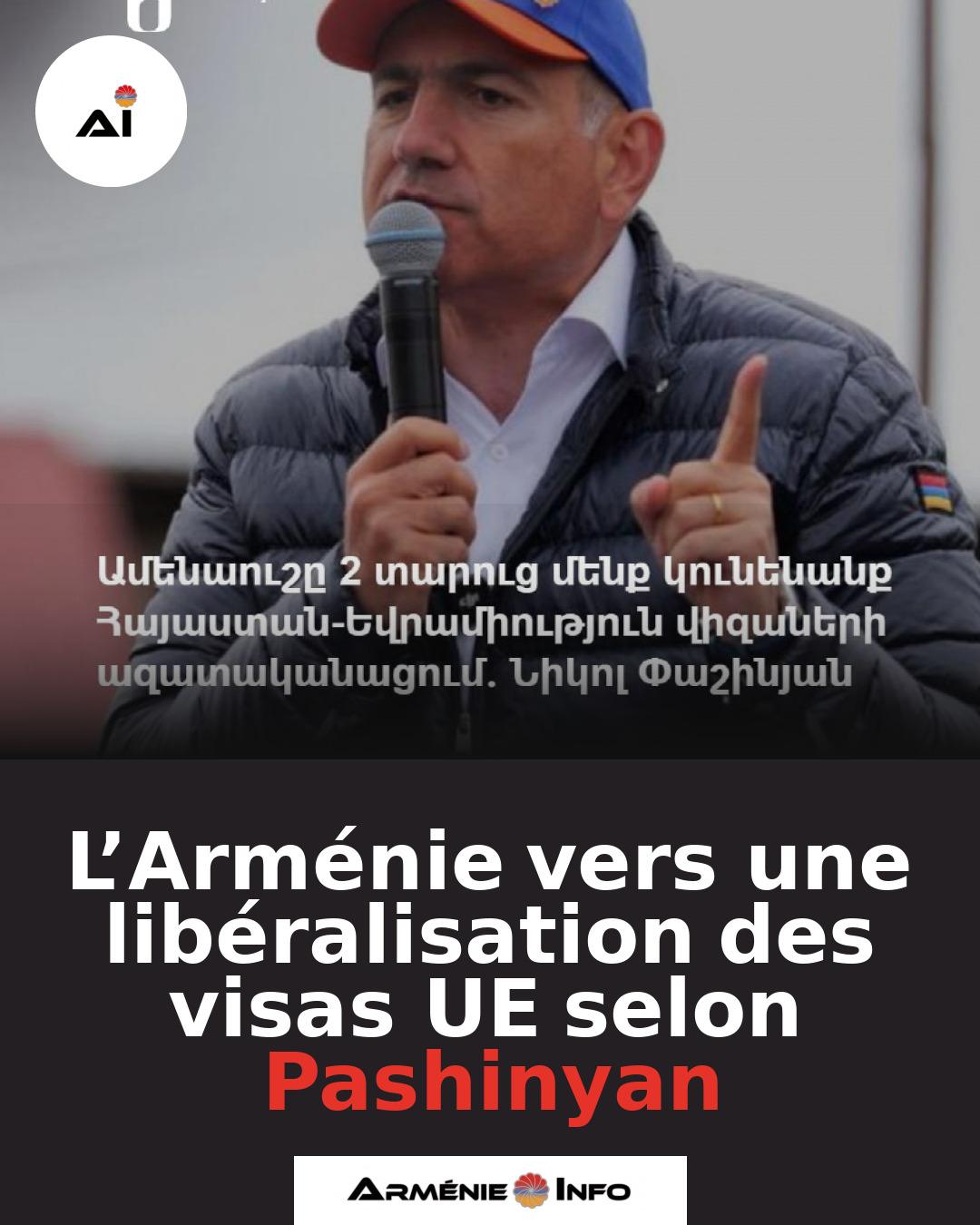 LrsquoArmenie-vers-une-liberalisation-des-visas-UE-selon-Pashinyan