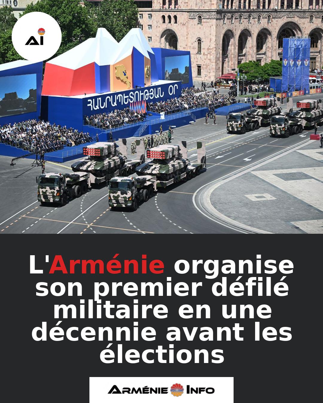 LArmenie-organise-son-premier-defile-militaire-en-une-decennie-avant-les-elections