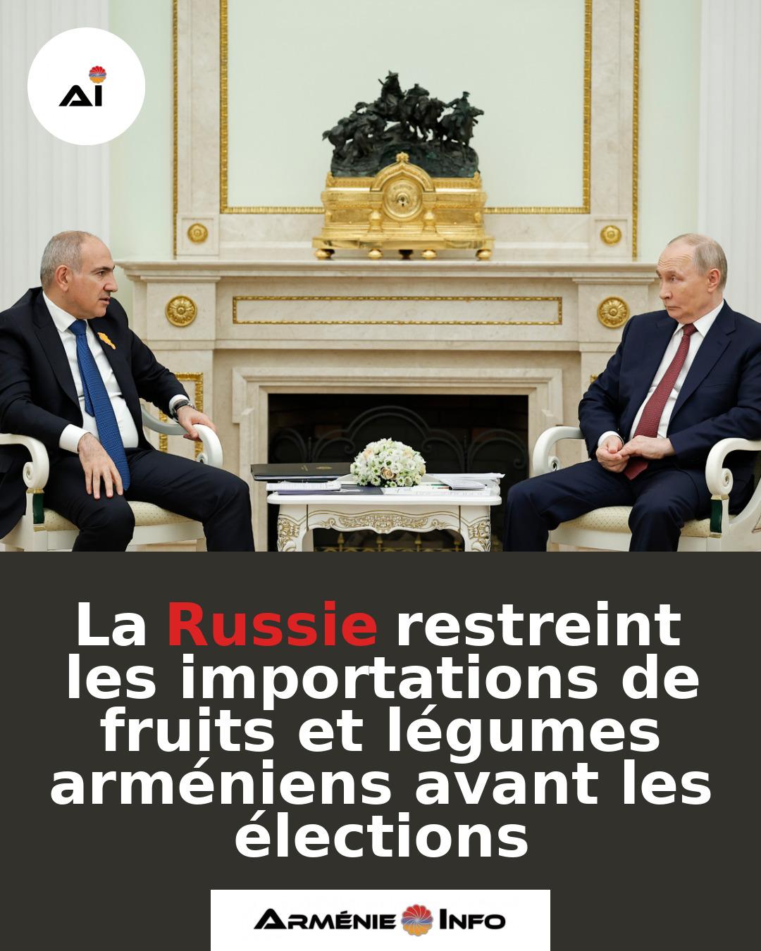La-Russie-restreint-les-importations-de-fruits-et-legumes-armeniens-avant-les-elections