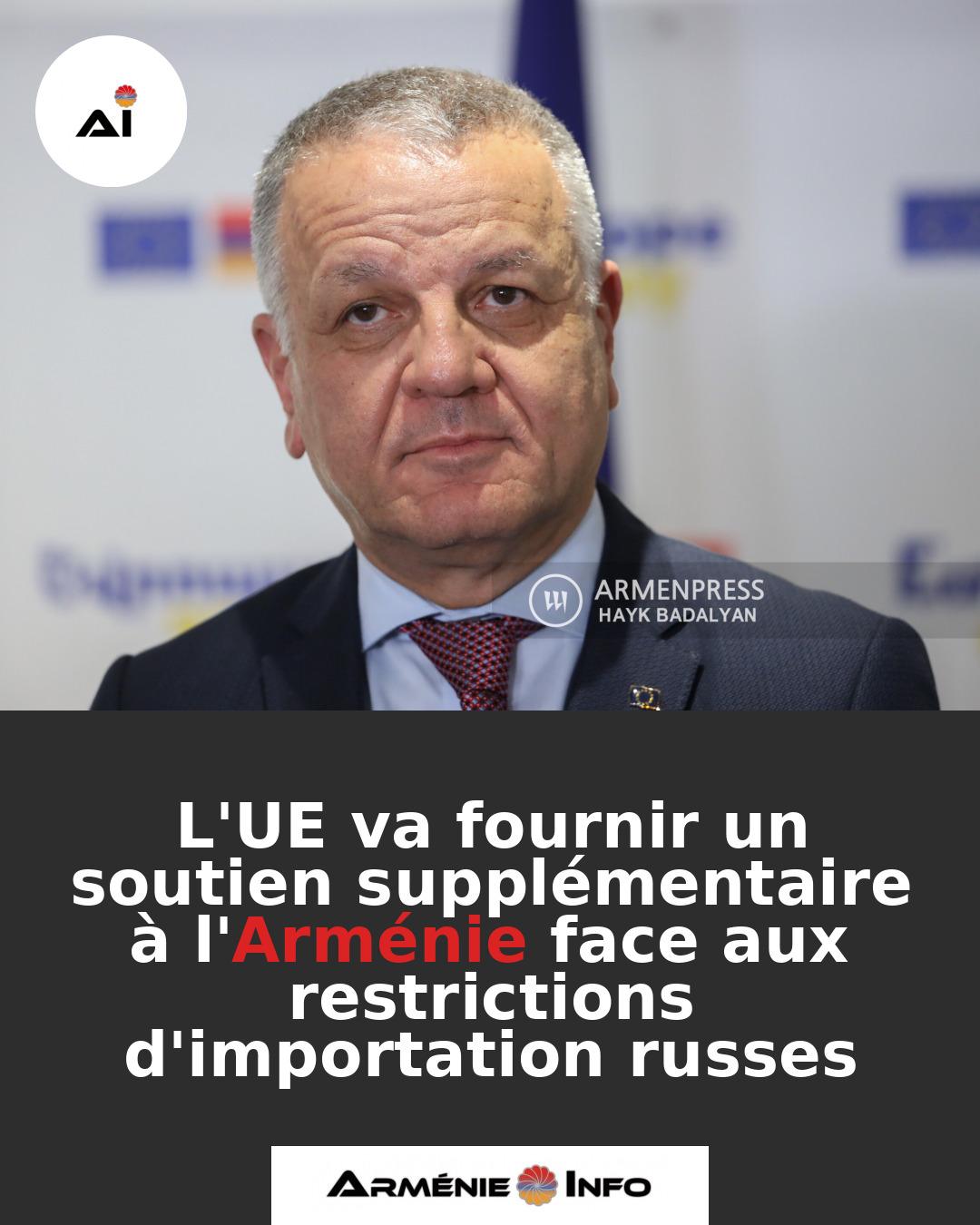 LUE-va-fournir-un-soutien-supplementaire-a-lArmenie-face-aux-restrictions-dimportation-russes