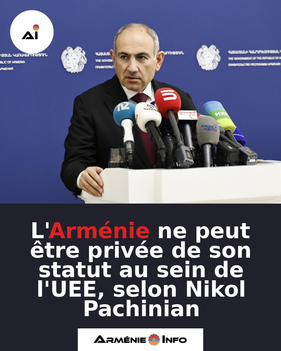 LArmenie-ne-peut-etre-privee-de-son-statut-au-sein-de-lUEE-selon-Nikol-Pachinian