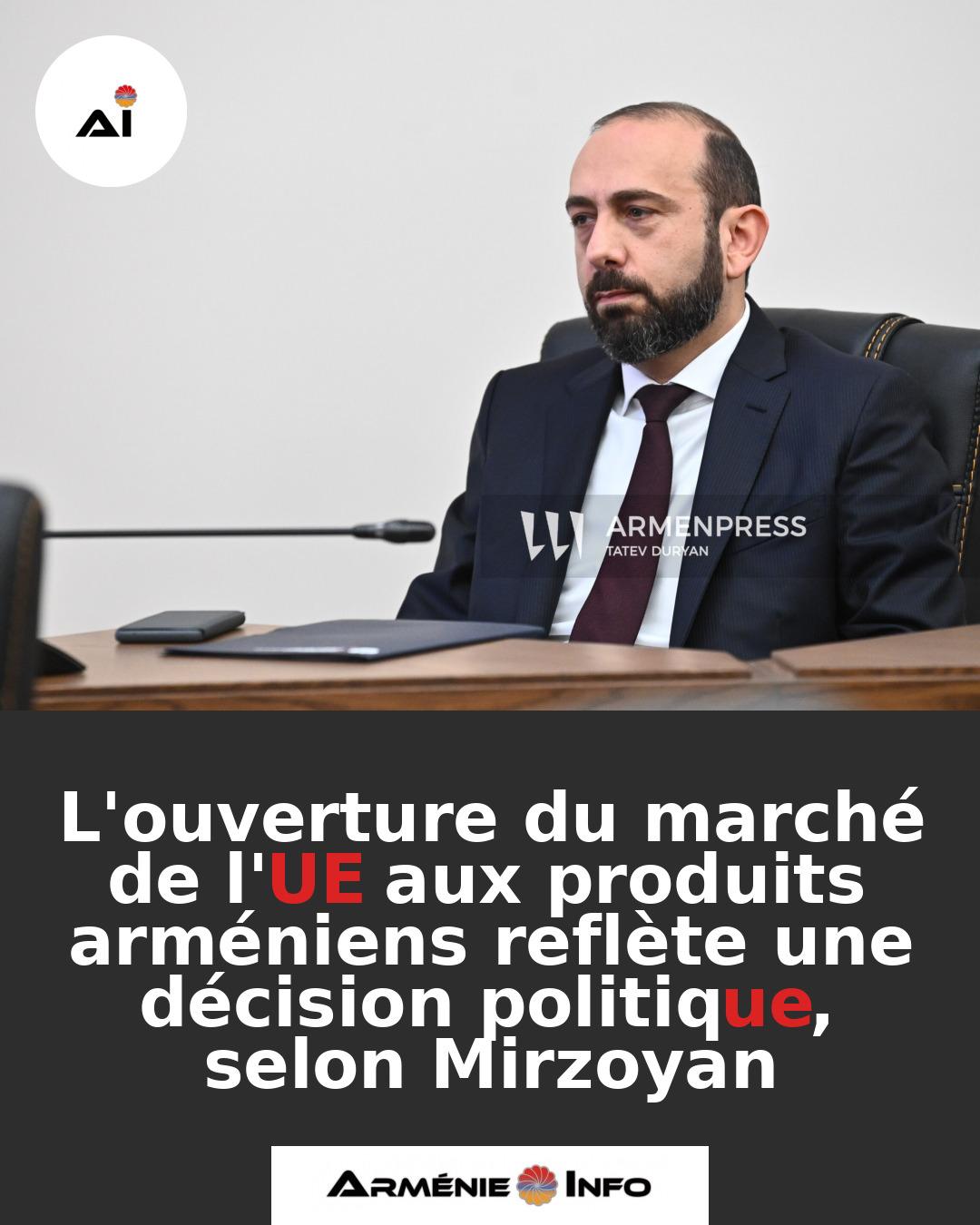 Louverture-du-marche-de-lUE-aux-produits-armeniens-reflete-une-decision-politique-selon-Mirzoyan