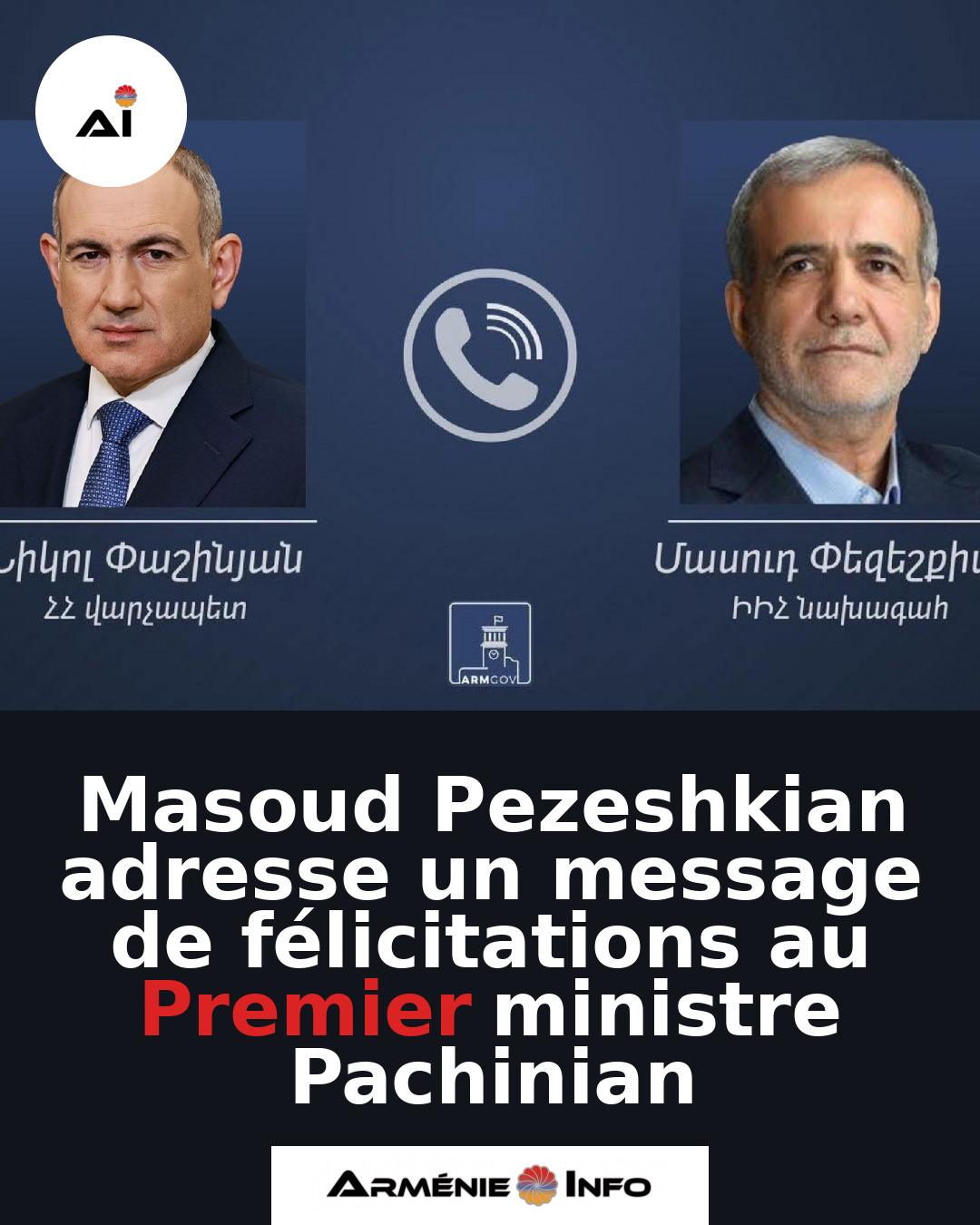 Masoud-Pezeshkian-adresse-un-message-de-felicitations-au-Premier-ministre-Pachinian