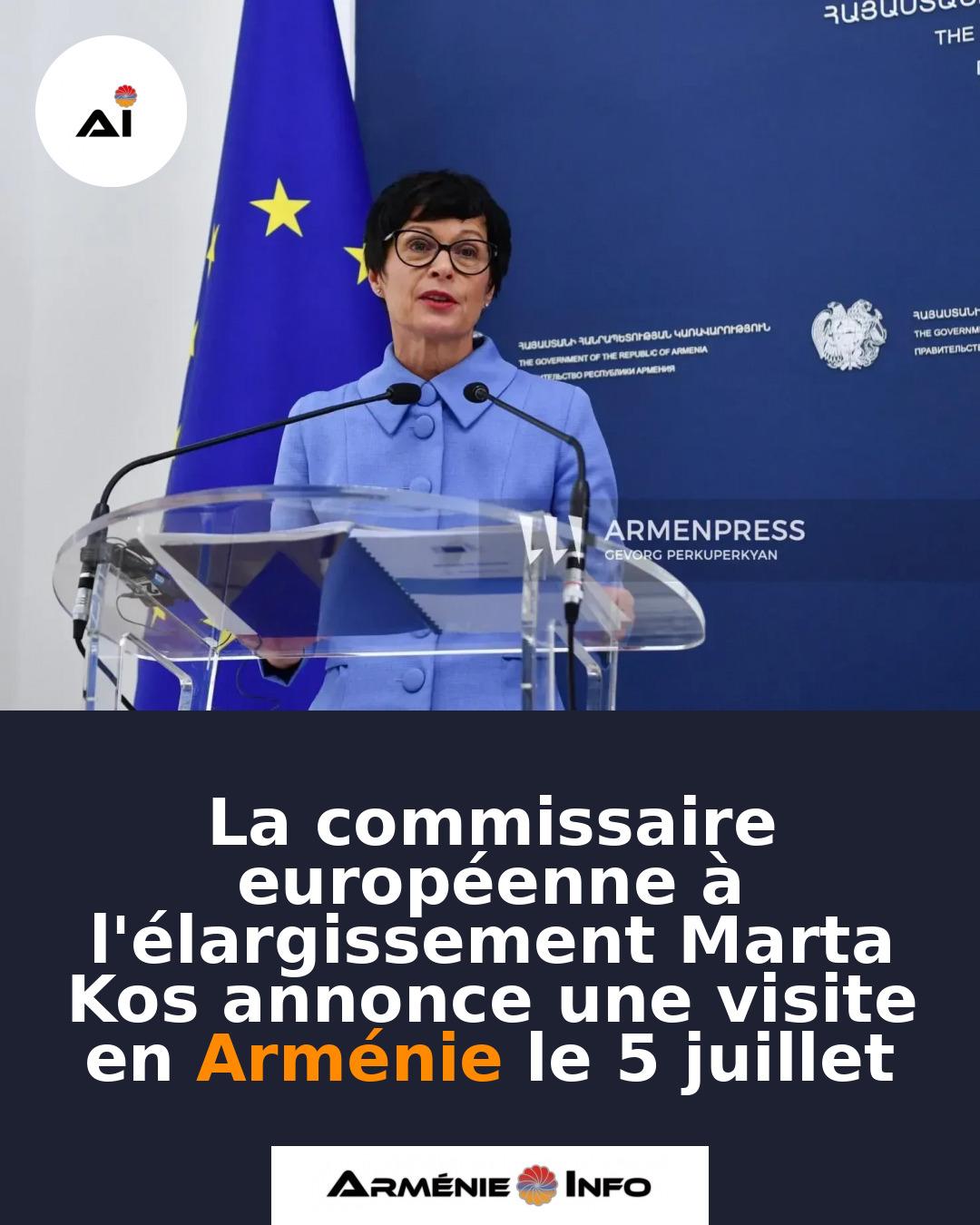 La-commissaire-europeenne-a-lelargissement-Marta-Kos-annonce-une-visite-en-Armenie-le-5-juillet