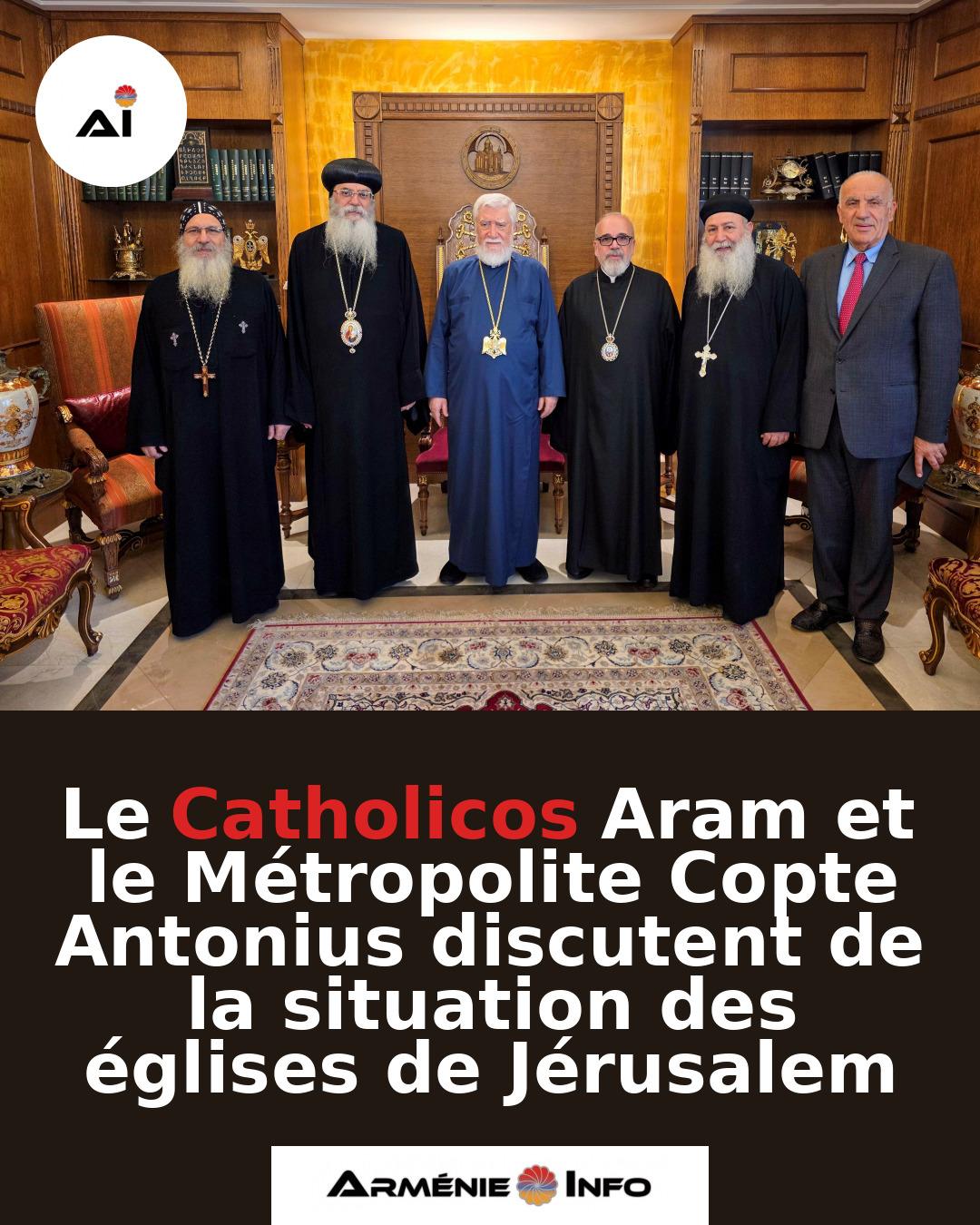 Le-Catholicos-Aram-et-le-Metropolite-Copte-Antonius-discutent-de-la-situation-des-eglises-de-Jerusalem