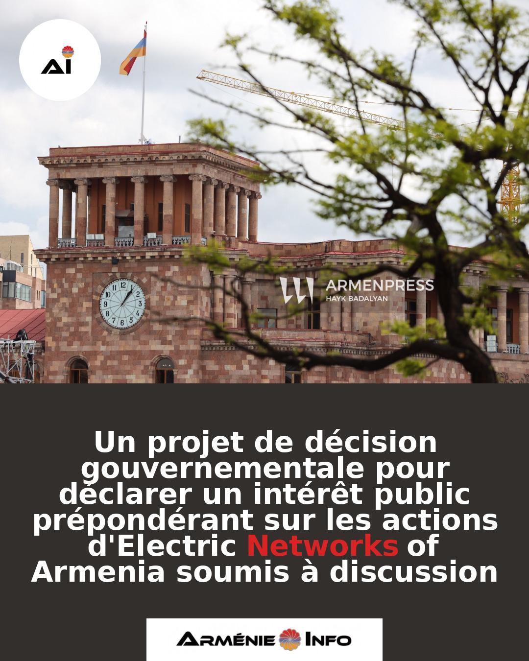 Un-projet-de-decision-gouvernementale-pour-declarer-un-interet-public-preponderant-sur-les-actions-dElectric-Networks-of-Armenia-soumis-a-discussion