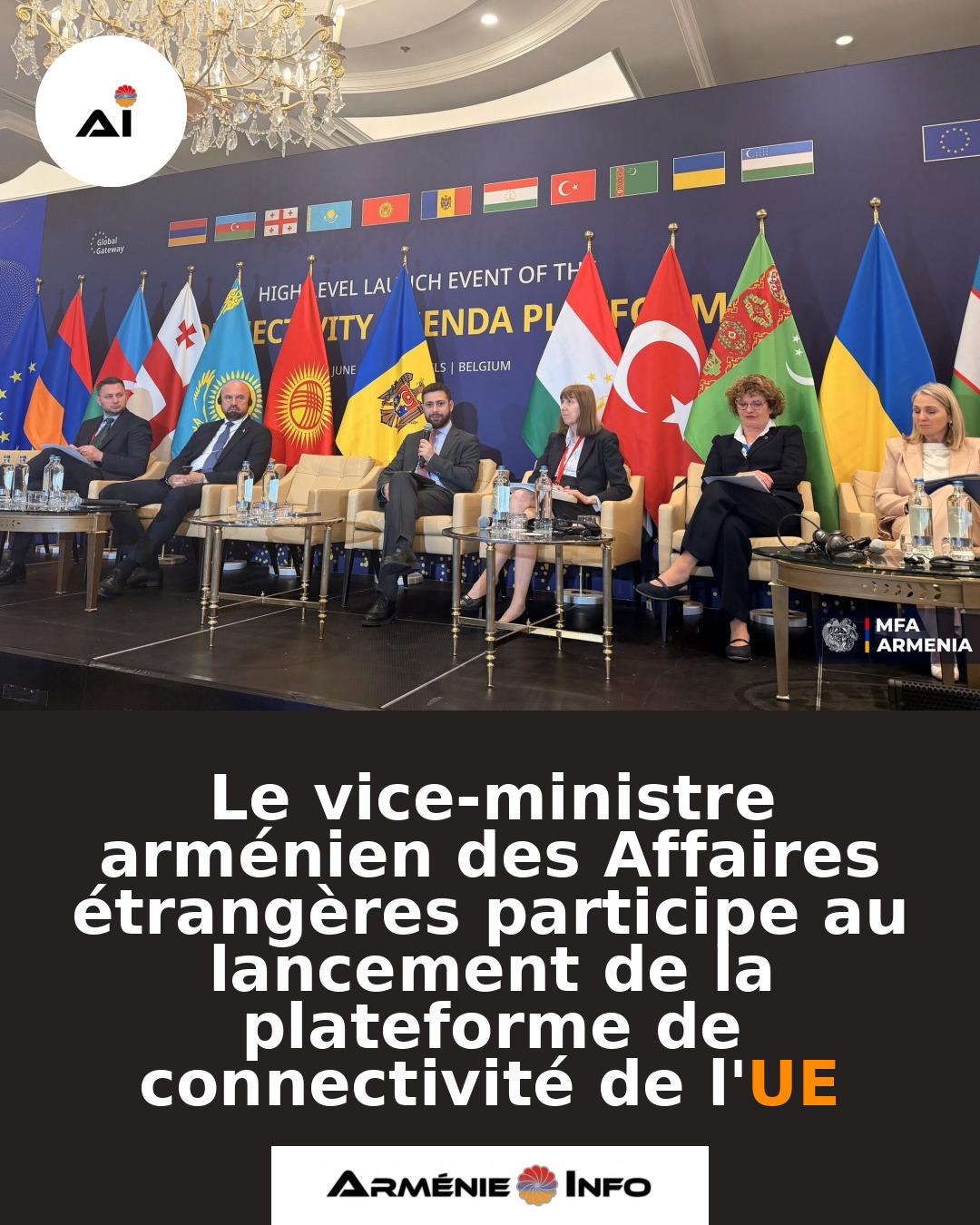 Le-vice-ministre-armenien-des-Affaires-etrangeres-participe-au-lancement-de-la-plateforme-de-connectivite-de-lUE