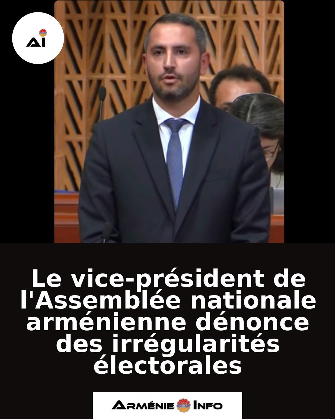 Le-vice-president-de-lAssemblee-nationale-armenienne-denonce-des-irregularites-electorales