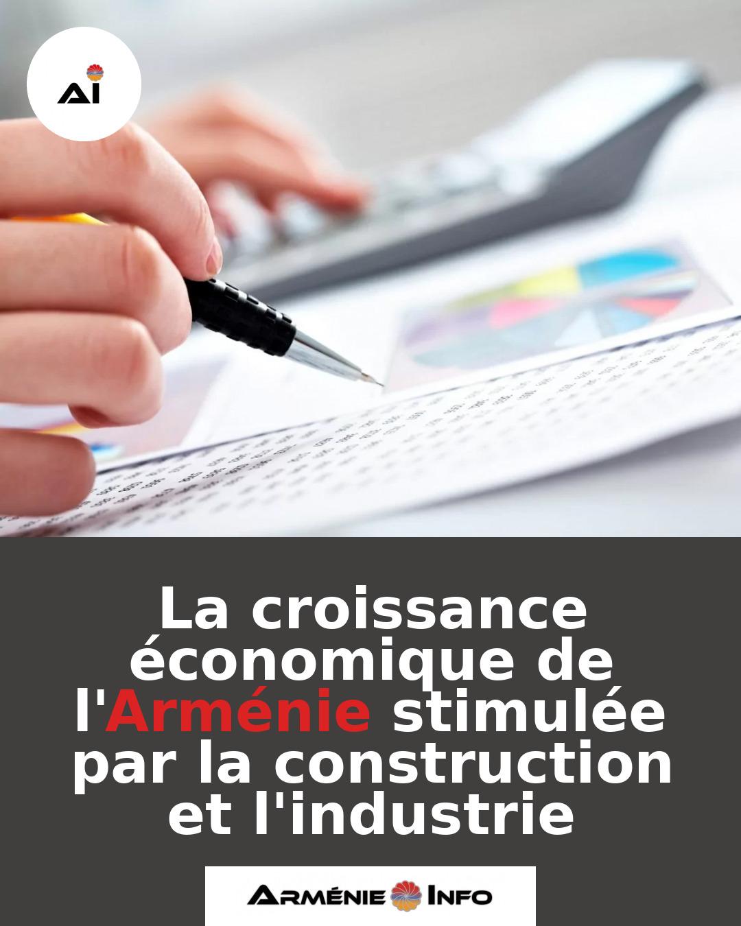 La-croissance-economique-de-lArmenie-stimulee-par-la-construction-et-lindustrie