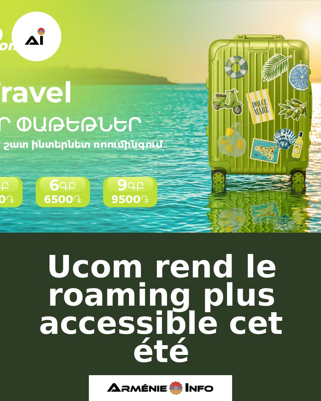Ucom-rend-le-roaming-plus-accessible-cet-ete