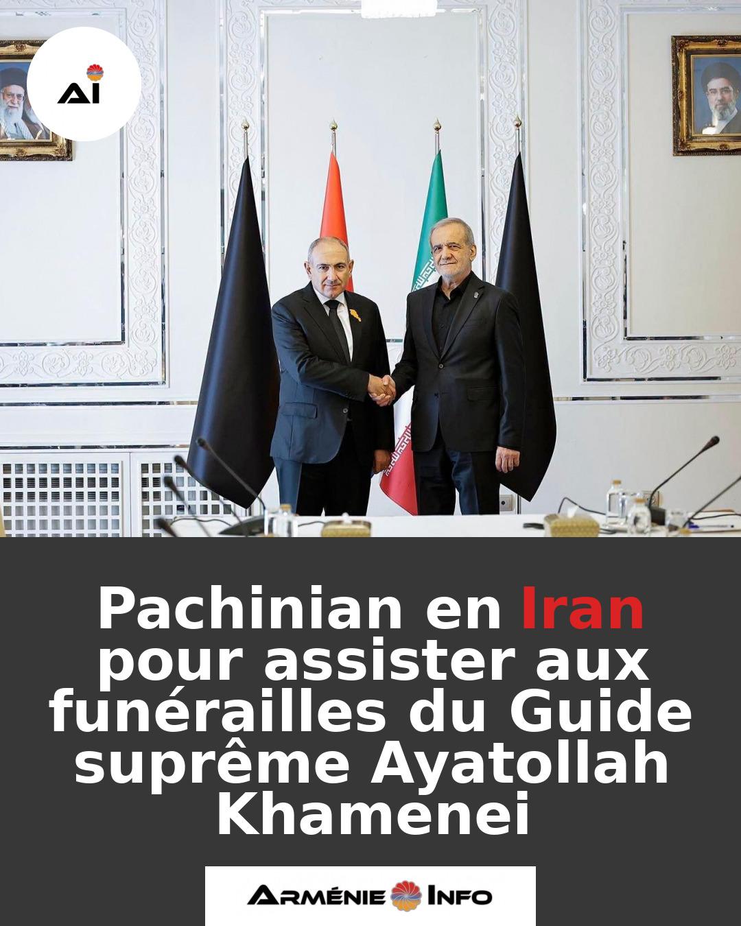 Pachinian-en-Iran-pour-assister-aux-funerailles-du-Guide-supreme-Ayatollah-Khamenei