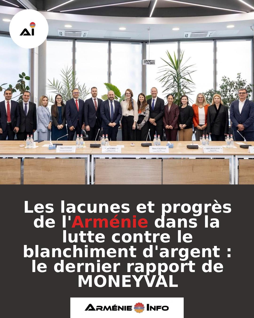 Les-lacunes-et-progres-de-lArmenie-dans-la-lutte-contre-le-blanchiment-dargent-le-dernier-rapport-de-MONEYVAL