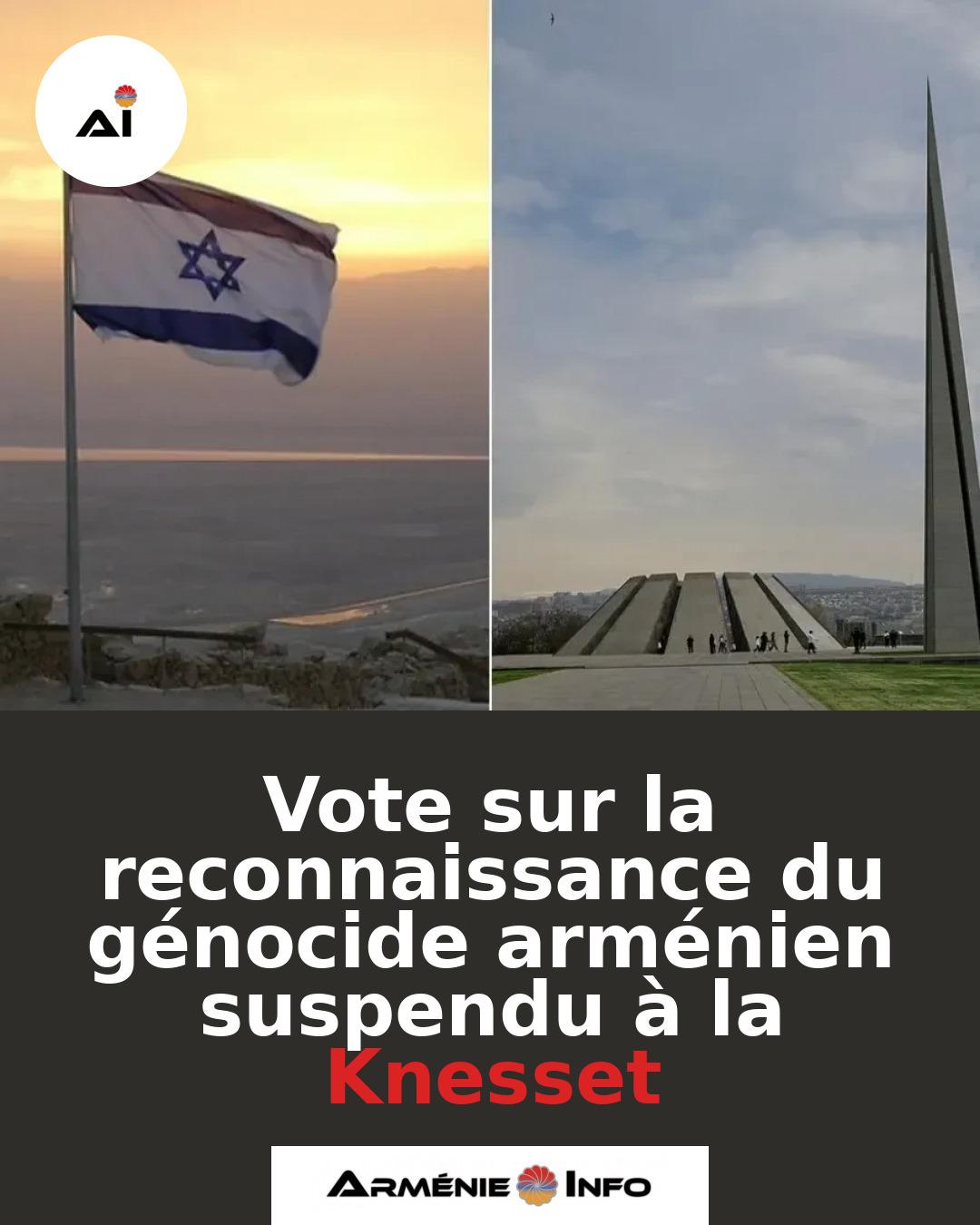 Vote-sur-la-reconnaissance-du-genocide-armenien-suspendu-a-la-Knesset
