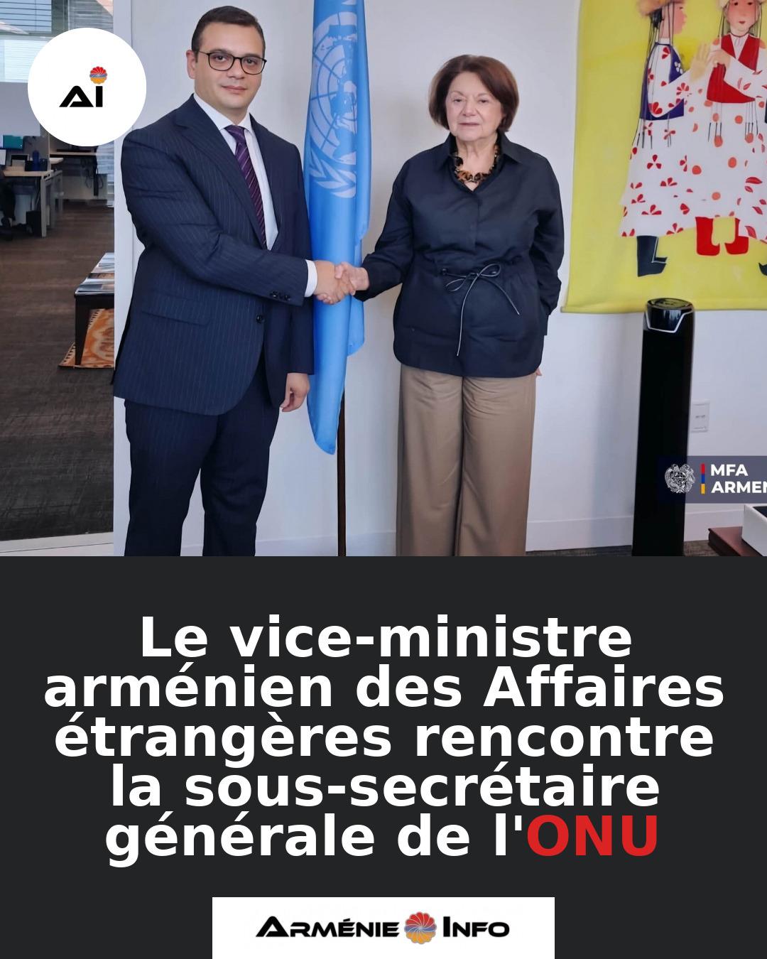 Le-vice-ministre-armenien-des-Affaires-etrangeres-rencontre-la-sous-secretaire-generale-de-lONU