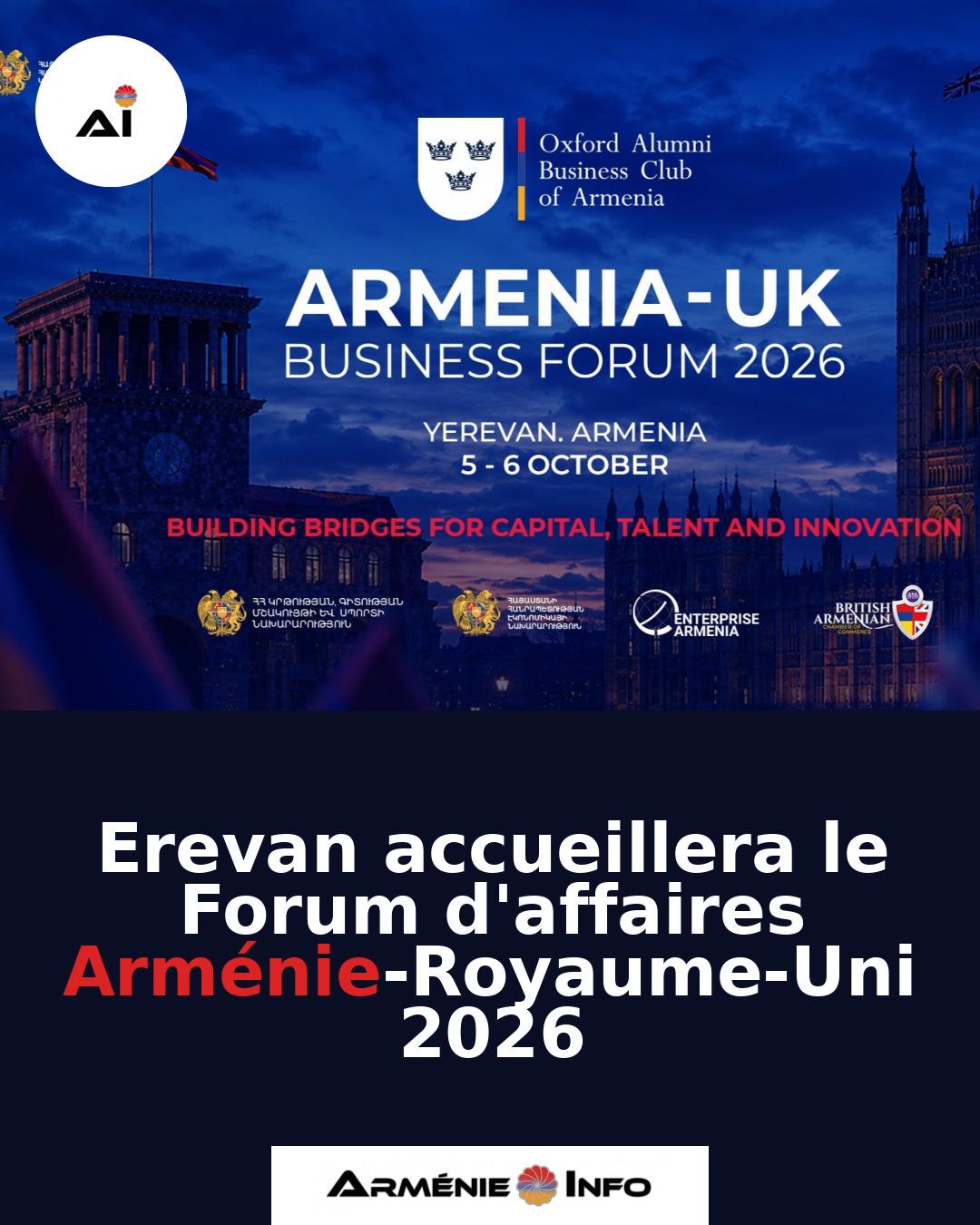 Erevan-accueillera-le-Forum-daffaires-Armenie-Royaume-Uni-2026