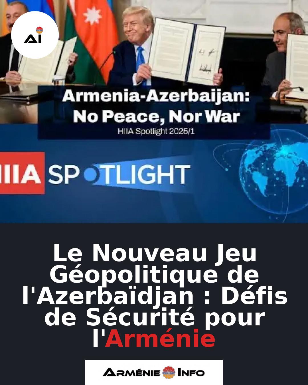 Le-Nouveau-Jeu-Geopolitique-de-lAzerbaidjan-Defis-de-Securite-pour-lArmenie
