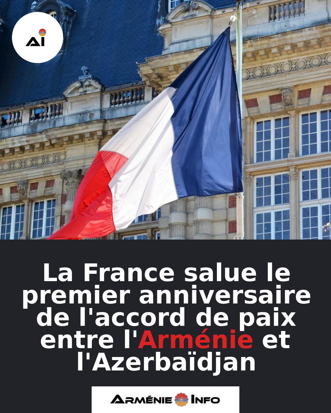 La-France-salue-le-premier-anniversaire-de-laccord-de-paix-entre-lArmenie-et-lAzerbaidjan