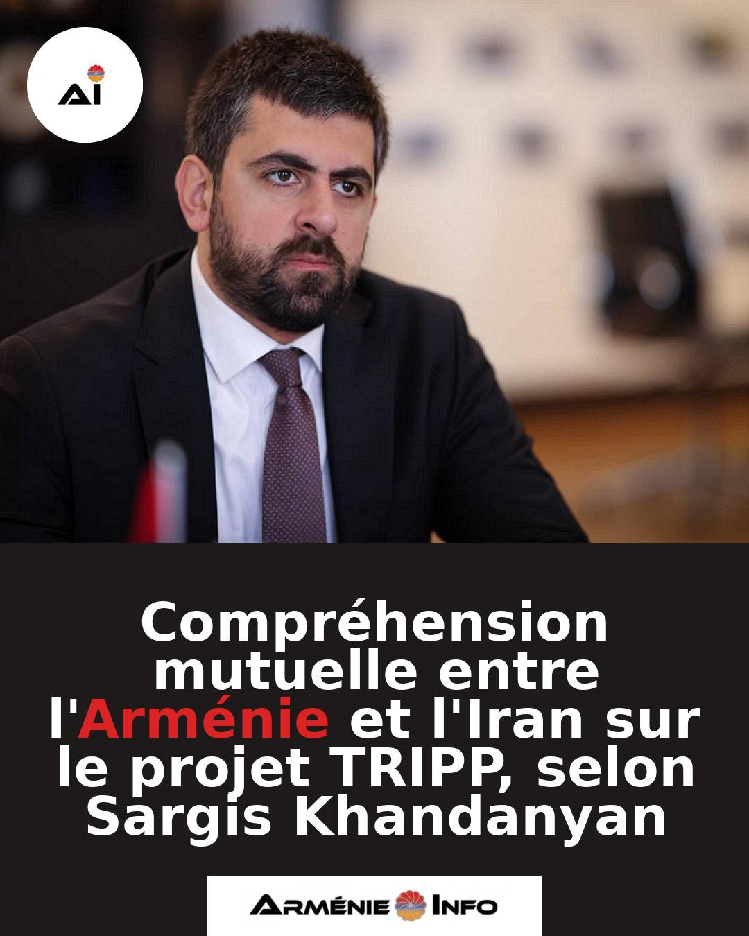 Comprehension-mutuelle-entre-lArmenie-et-lIran-sur-le-projet-TRIPP-selon-Sargis-Khandanyan