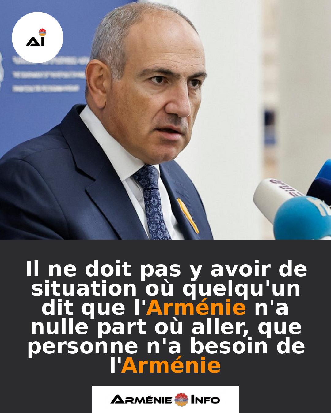 Il-ne-doit-pas-y-avoir-de-situation-ou-quelquun-dit-que-lArmenie-na-nulle-part-ou-aller-que-personne-na-besoin-de-lArmenie
