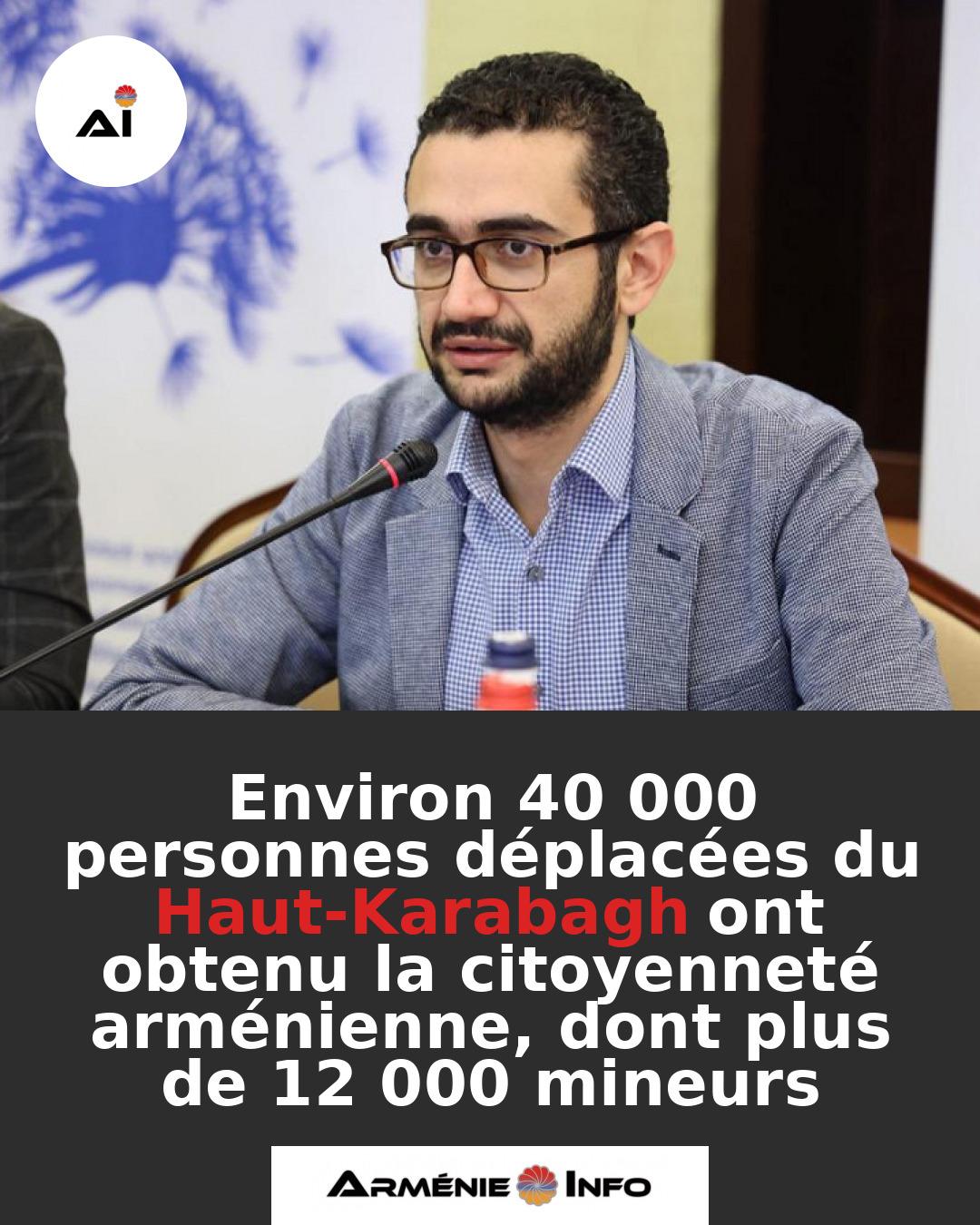 Environ-40-000-personnes-deplacees-du-Haut-Karabagh-ont-obtenu-la-citoyennete-armenienne-dont-plus-de-12-000-mineurs