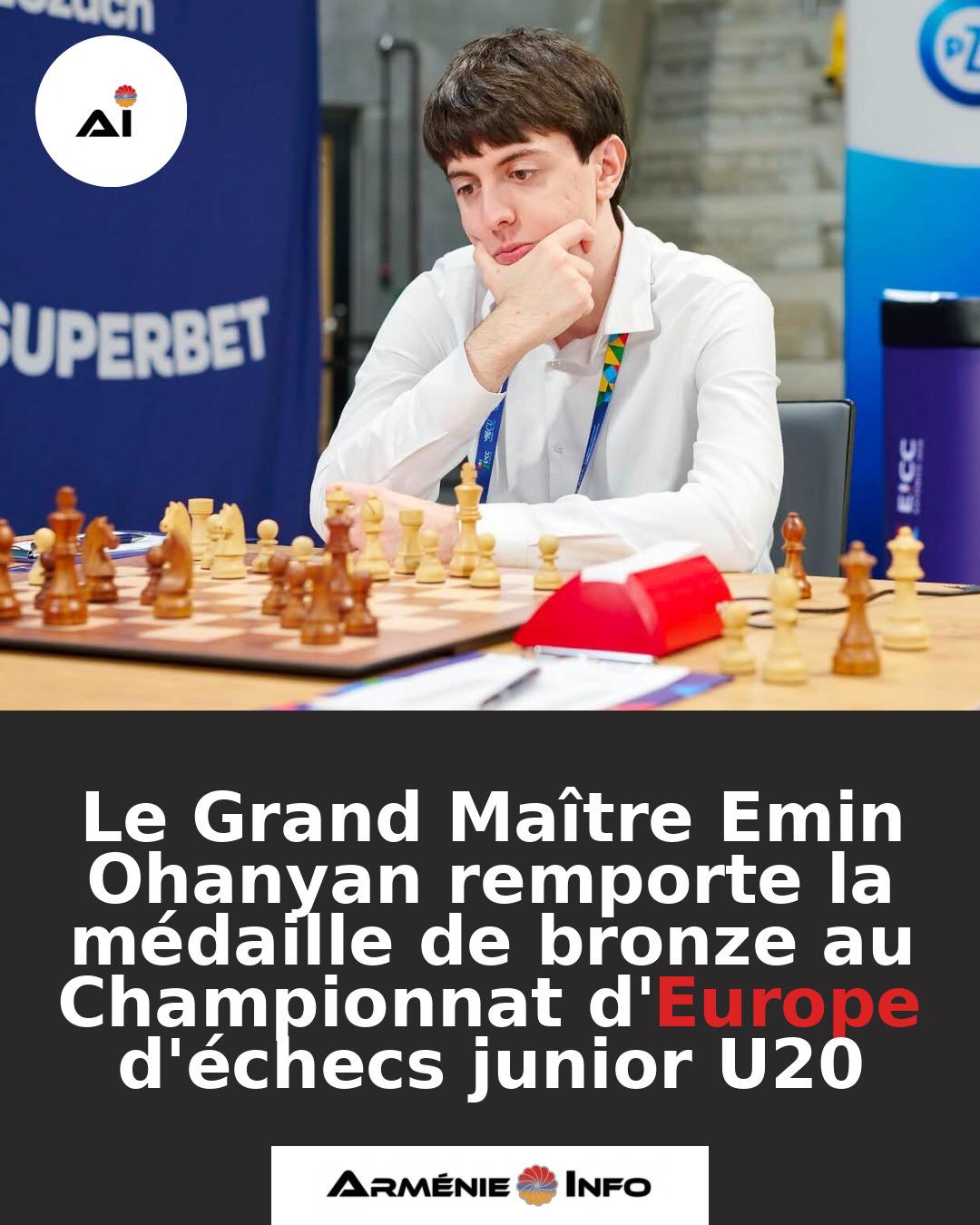 Le-Grand-Maitre-Emin-Ohanyan-remporte-la-medaille-de-bronze-au-Championnat-dEurope-dechecs-junior-U20