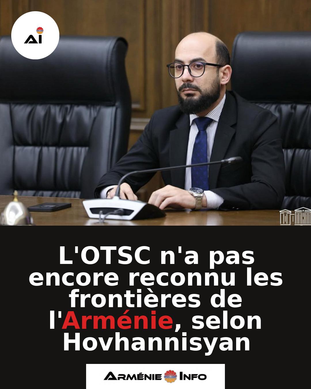 LOTSC-na-pas-encore-reconnu-les-frontieres-de-lArmenie-selon-Hovhannisyan