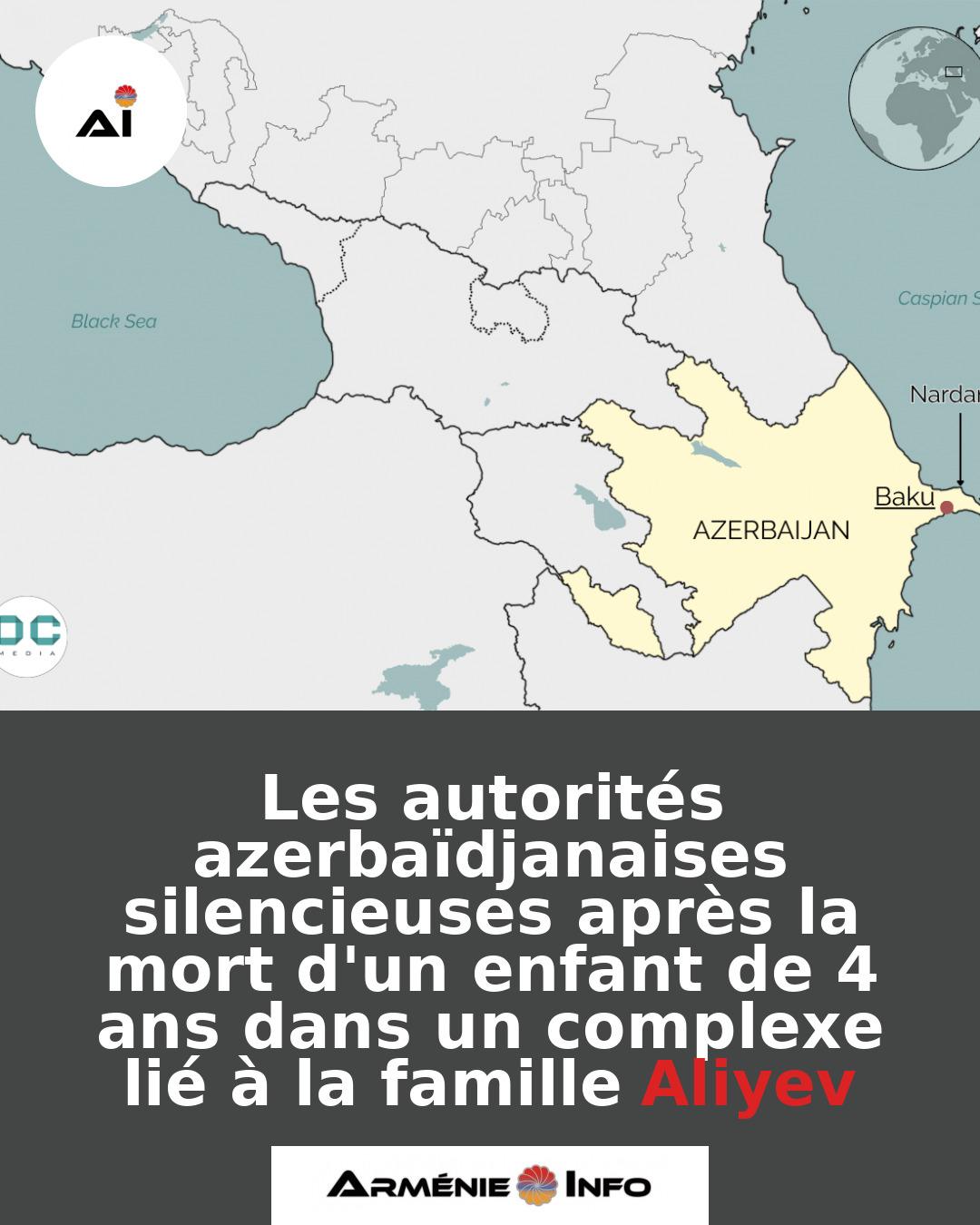 Les-autorites-azerbaidjanaises-silencieuses-apres-la-mort-dun-enfant-de-4-ans-dans-un-complexe-lie-a-la-famille-Aliyev
