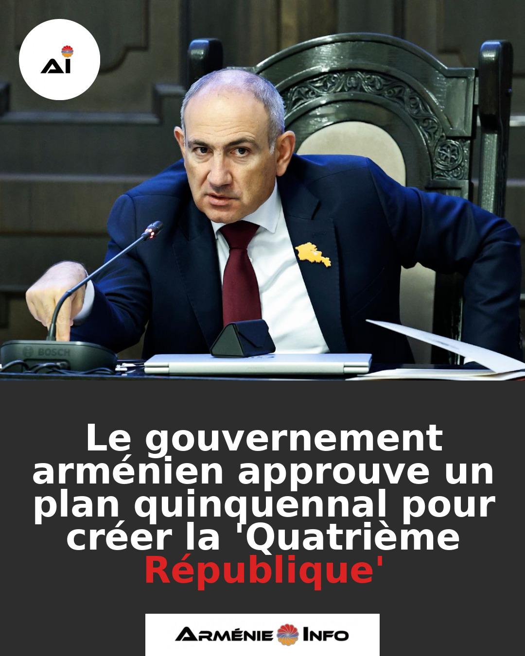 Le-gouvernement-armenien-approuve-un-plan-quinquennal-pour-creer-la-Quatrieme-Republique