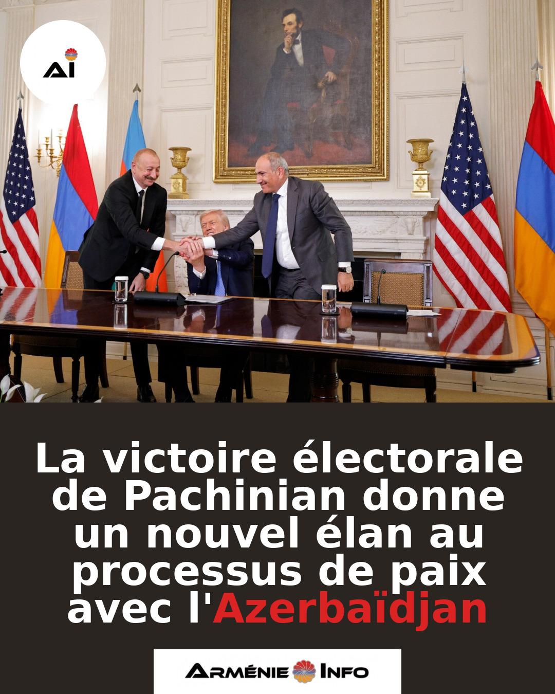 La-victoire-electorale-de-Pachinian-donne-un-nouvel-elan-au-processus-de-paix-avec-lAzerbaidjan