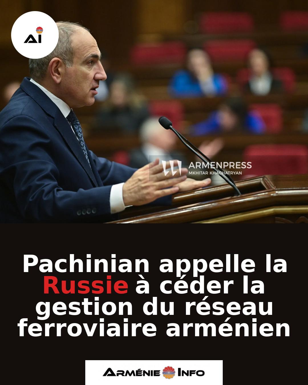 Pachinian-appelle-la-Russie-a-ceder-la-gestion-du-reseau-ferroviaire-armenien