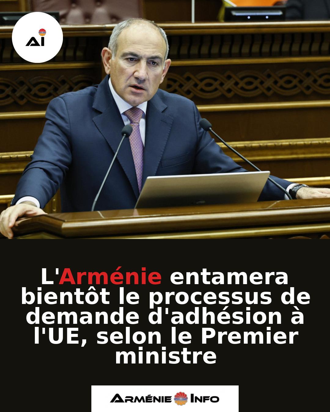 LArmenie-entamera-bientot-le-processus-de-demande-dadhesion-a-lUE-selon-le-Premier-ministre