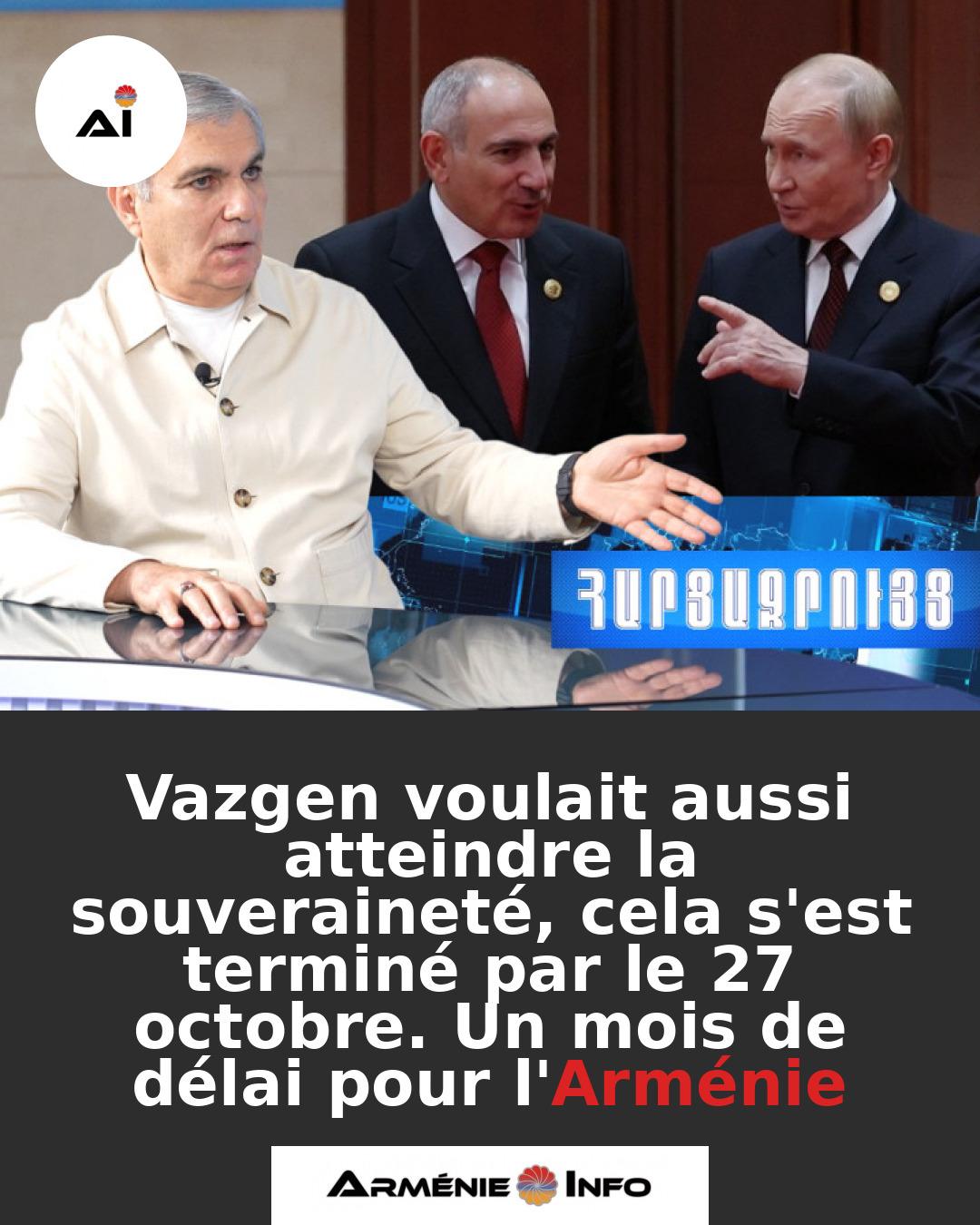 Vazgen-voulait-aussi-atteindre-la-souverainete-cela-sest-termine-par-le-27-octobre.-Un-mois-de-delai-pour-lArmenie