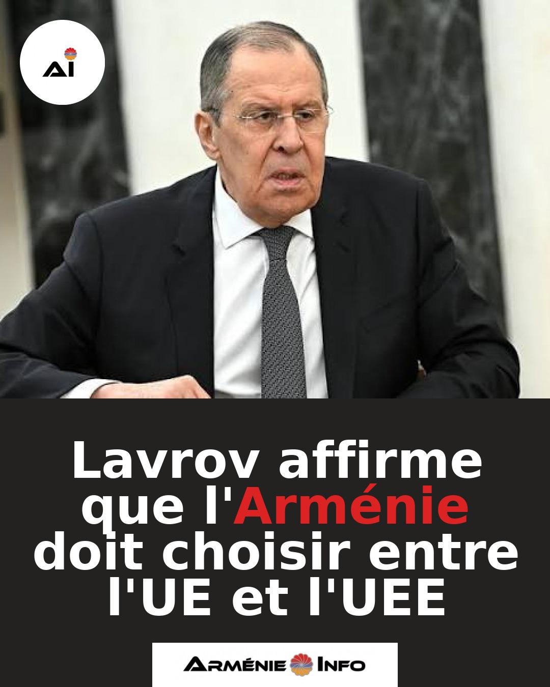 Lavrov-affirme-que-lArmenie-doit-choisir-entre-lUE-et-lUEE