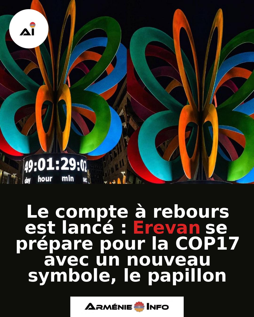 Le-compte-a-rebours-est-lance-Erevan-se-prepare-pour-la-COP17-avec-un-nouveau-symbole-le-papillon