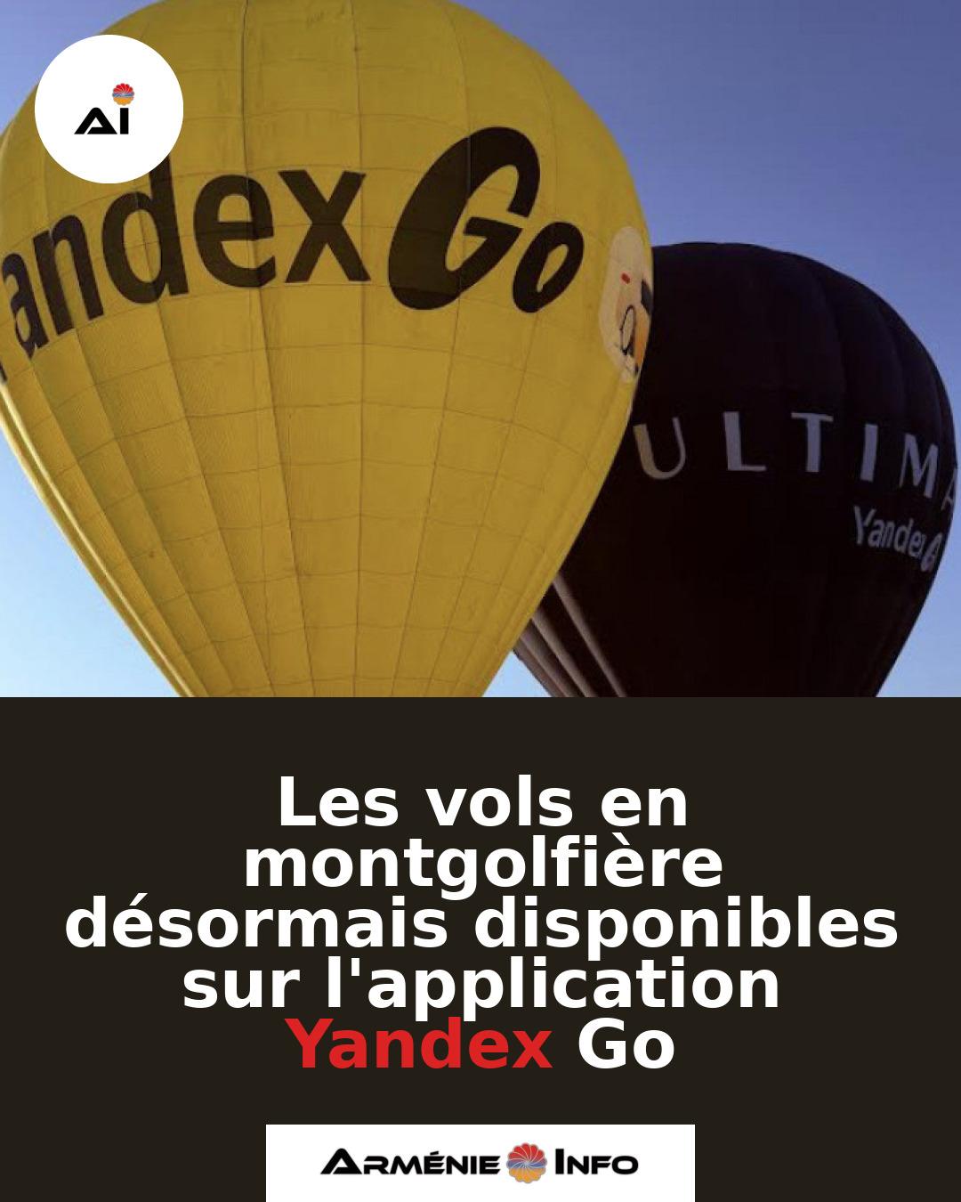 Les-vols-en-montgolfiere-desormais-disponibles-sur-lapplication-Yandex-Go