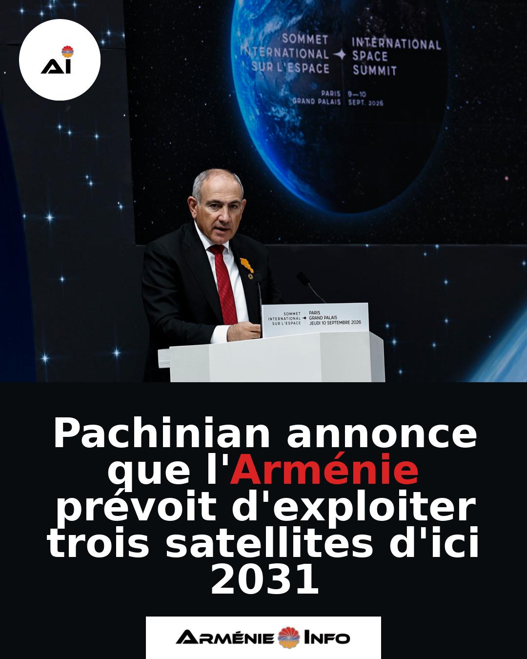 Pachinian-annonce-que-lArmenie-prevoit-dexploiter-trois-satellites-dici-2031