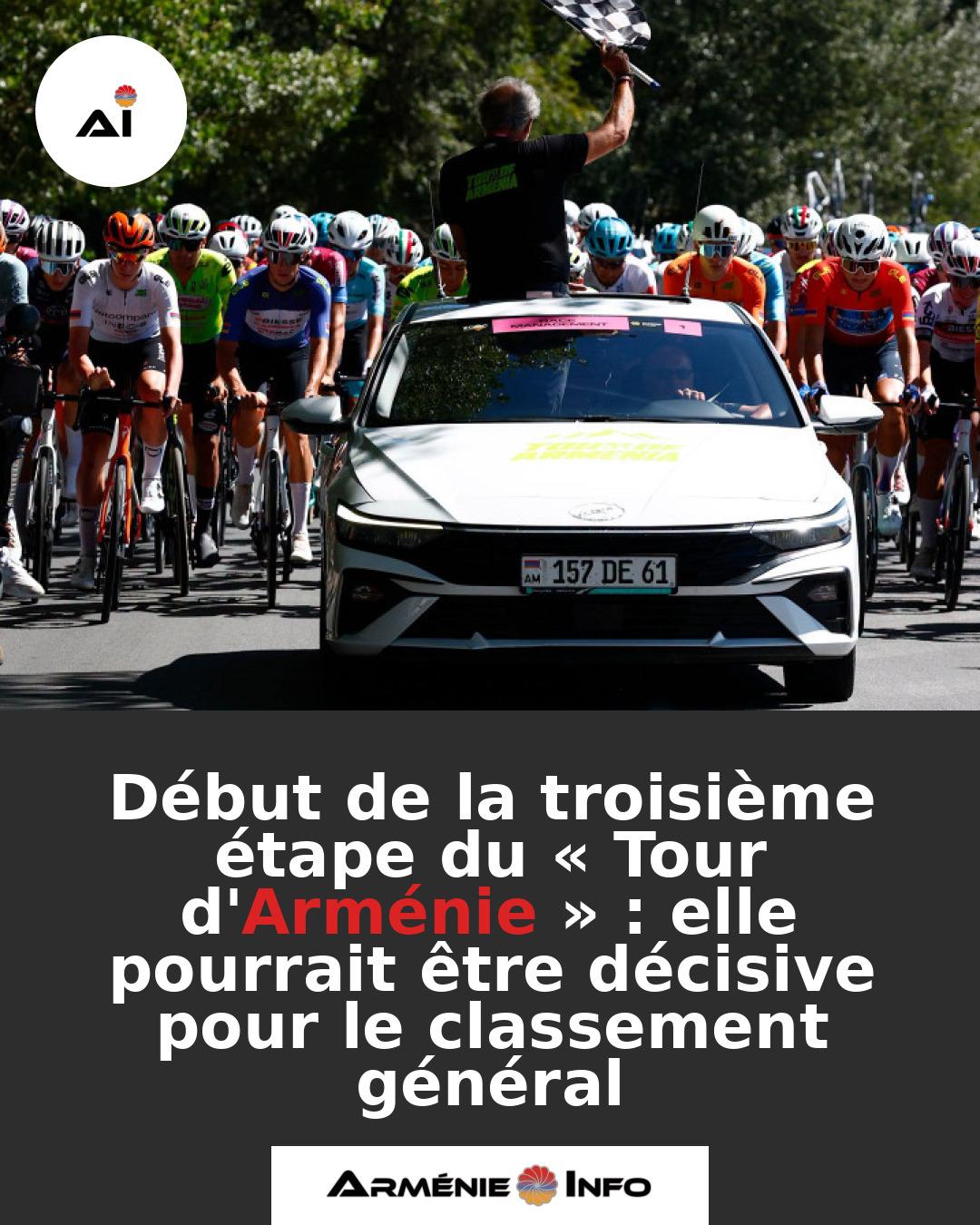 Debut-de-la-troisieme-etape-du-Tour-dArmenie-elle-pourrait-etre-decisive-pour-le-classement-general