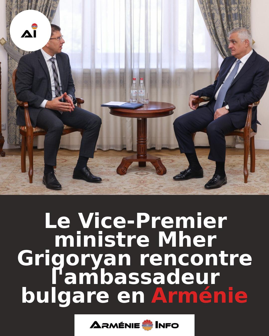 Le-Vice-Premier-ministre-Mher-Grigoryan-rencontre-lambassadeur-bulgare-en-Armenie