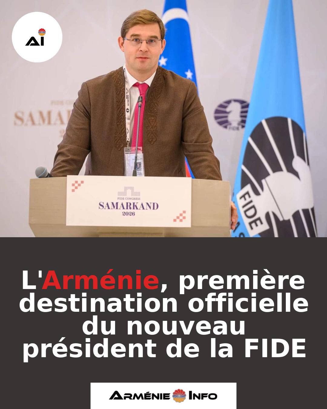 LArmenie-premiere-destination-officielle-du-nouveau-president-de-la-FIDE