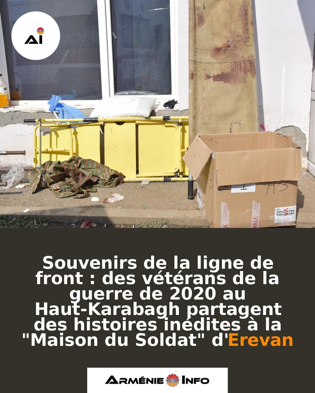 Souvenirs-de-la-ligne-de-front-des-veterans-de-la-guerre-de-2020-au-Haut-Karabagh-partagent-des-histoires-inedites-a-la-Maison-du-Soldat-dErevan
