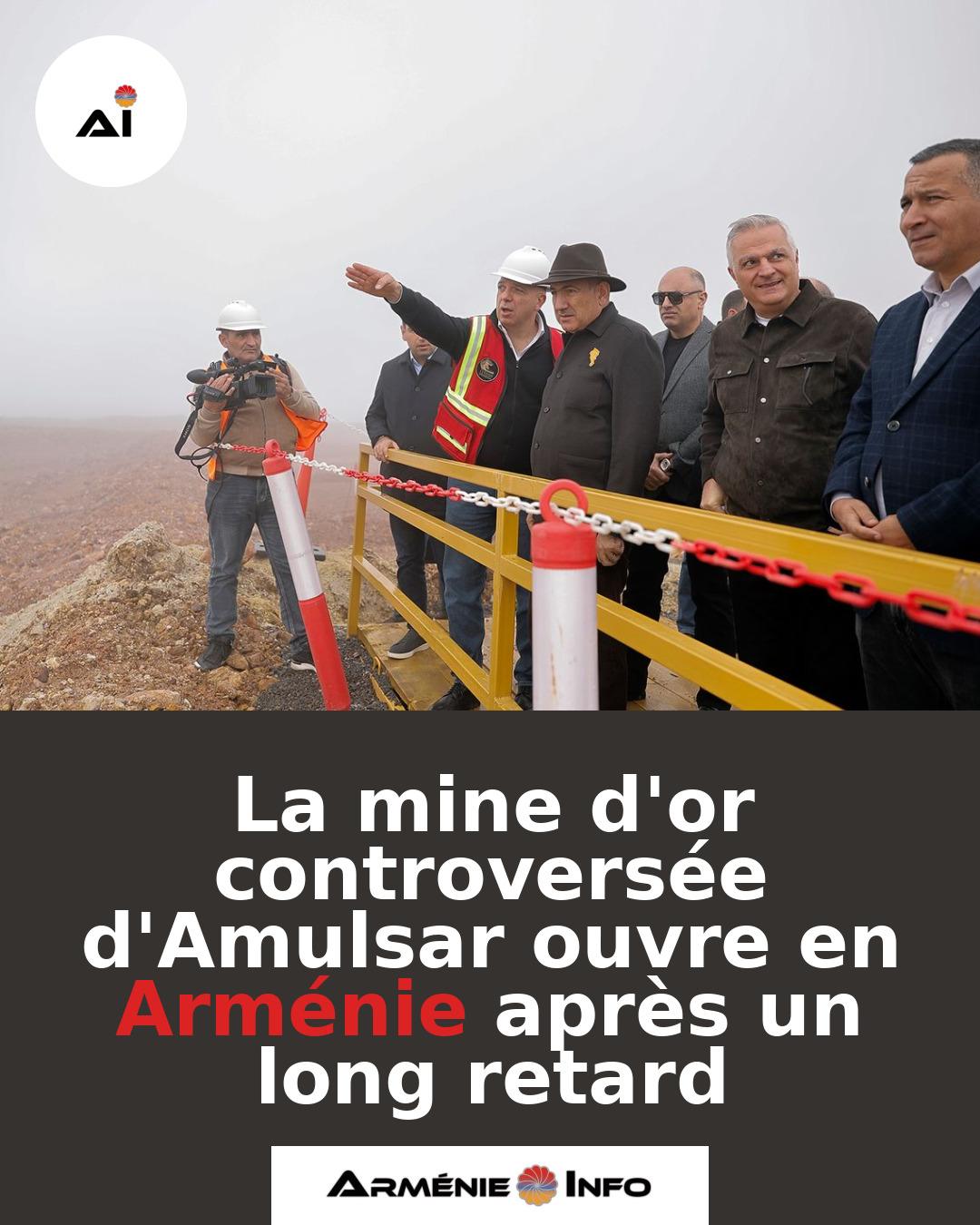La-mine-dor-controversee-dAmulsar-ouvre-en-Armenie-apres-un-long-retard