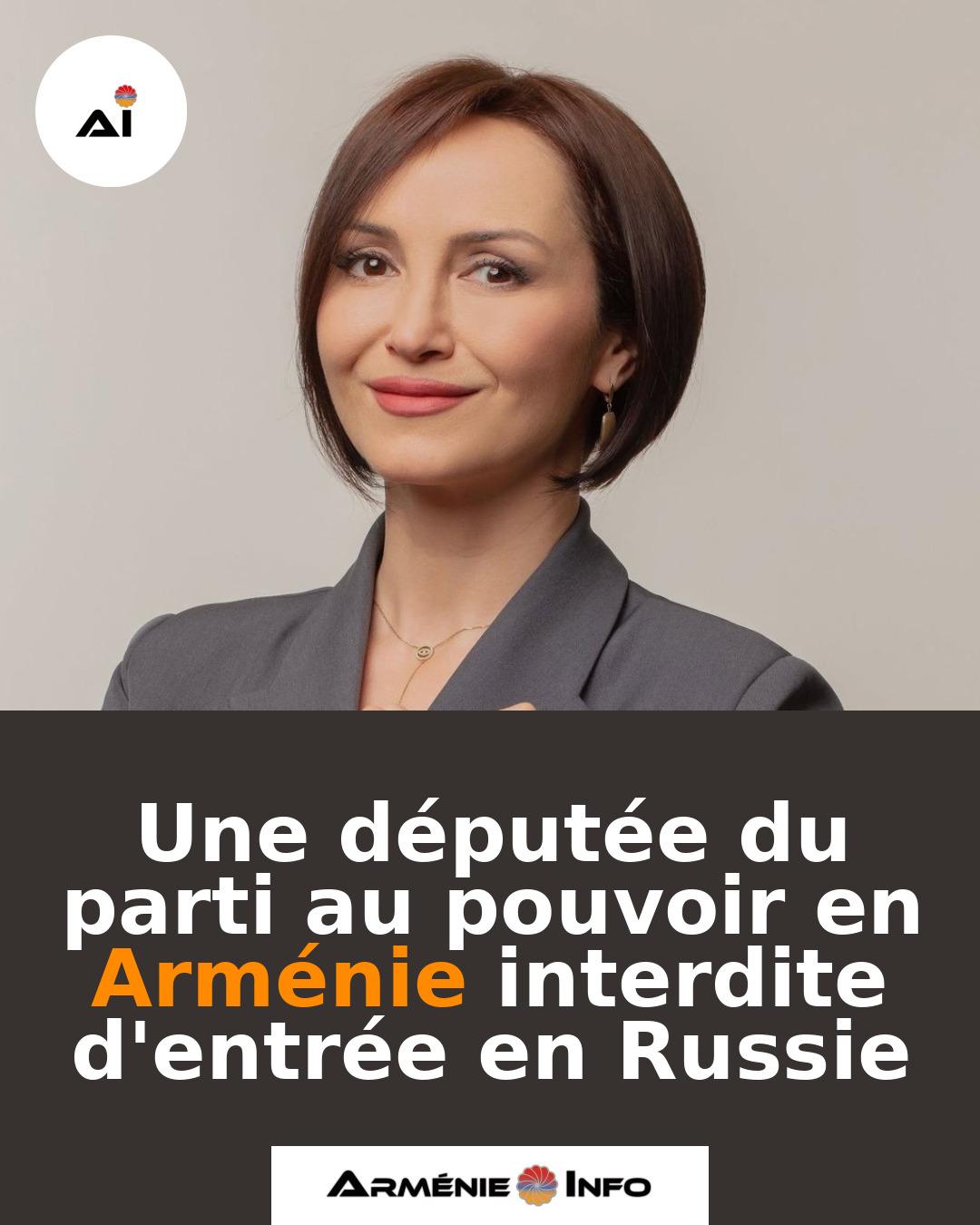 Une-deputee-du-parti-au-pouvoir-en-Armenie-interdite-dentree-en-Russie