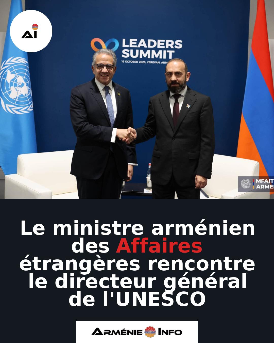 Le-ministre-armenien-des-Affaires-etrangeres-rencontre-le-directeur-general-de-lUNESCO