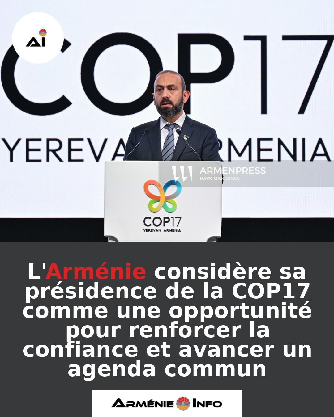 LArmenie-considere-sa-presidence-de-la-COP17-comme-une-opportunite-pour-renforcer-la-confiance-et-avancer-un-agenda-commun